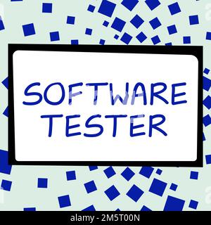 Didascalia di testo che presenta Software Tester. Panoramica aziendale implementata per proteggere il software da attacchi dannosi Foto Stock