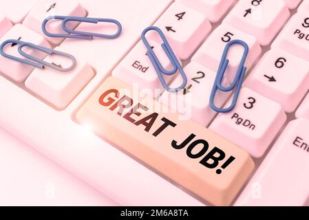 Testo che mostra ispirazione Grande lavoro. L'idea di affari ha usato lodare qualcuno per qualcosa che abbiano fatto molto bene Foto Stock