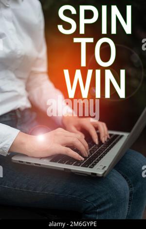 Segno di testo che mostra Spin to Win. Business idea prova la tua fortuna Fortune Casino gioco di azzardo Lottery Giochi rischio Foto Stock