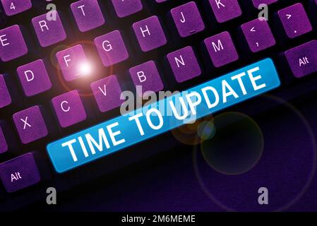 Tempo di aggiornamento delle didascalie concettuali. Parola scritta sulle ultime informazioni su una particolare situazione Foto Stock