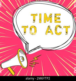 Testo che mostra il tempo di inspirazione per agire. Foto concettuale Do IT Now Risposta immediatamente qualcosa deve essere fatto Foto Stock