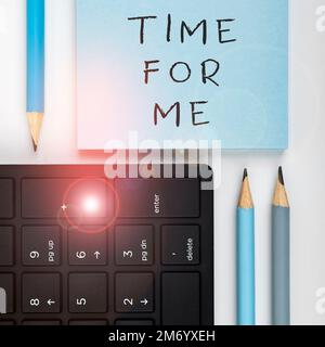 Didascalia testo tempo di presentazione per me. Parola per che prenderò un momento per essere con me meditate felicità di distendersi Foto Stock