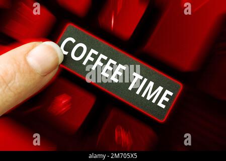 Didascalia concettuale tempo caffè. Concetto di Internet un breve periodo di tempo in cui si smette di lavorare per riposare Foto Stock