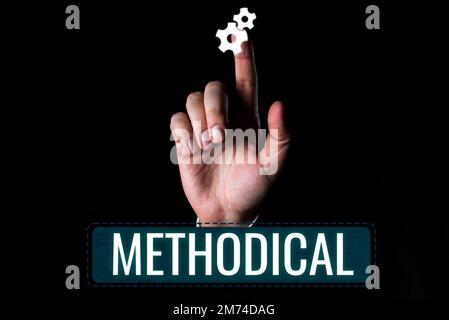 Scrittura a mano segno metodico. Panoramica aziendale sistema di metodi utilizzati in uno studio o in un'attività fasi da seguire Foto Stock