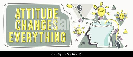 La scrittura che mostra l'atteggiamento del testo cambia tutto. Approccio aziendale comportamento positivo raggiungere l'obiettivo aziendale Foto Stock