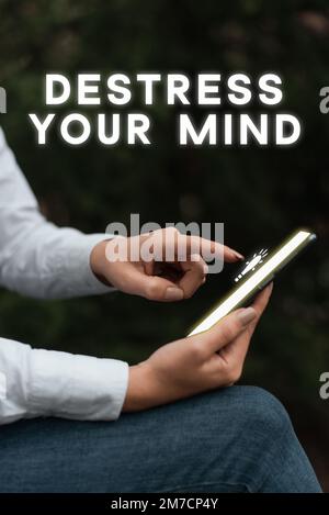 Esposizione concettuale Destress la vostra mente. Parola per rilasciare la tensione mentale, ridurre lo stress Foto Stock