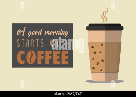 Buongiorno. Iniziate con il caffè. Citazione scritta a mano. Illustrazione del vettore di colore nero. Isolato su sfondo bianco. Design per banner Illustrazione Vettoriale