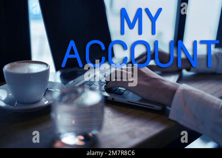 Segno che mostra il mio account. Concetto significato se si dice che qualcosa sia sul conto di qualcuno o qualcosa Foto Stock
