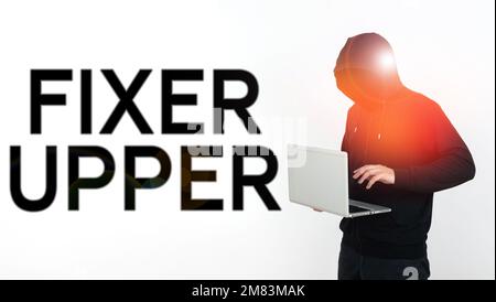 Inspirazione che mostra il segno Fixer superiore. Business approccio casa in necessità di riparazioni utilizzate principalmente in connessione con l'acquisto Foto Stock