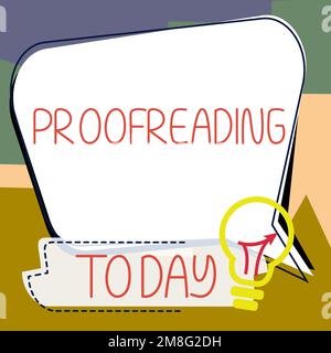Segno di testo che mostra Proofreading, Word per atto di lettura e marcatura ortografia, grammatica e errori di sintassi Foto Stock