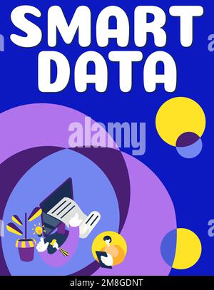 Ispirazione che mostra il segno Smart Data. Informazioni digitali aziendali formattate per un ulteriore consolidamento Foto Stock