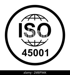 Icona ISO 45001. Salute e sicurezza sul lavoro. Simbolo di qualità standard. Segno pulsante vettore isolato su sfondo bianco . Illustrazione Vettoriale