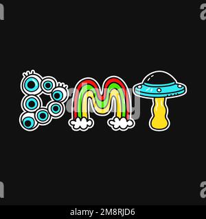 DMT Word, trippy lettere stile psichedelico.Vector disegnata a mano doodle cartone animato illustrazione del personaggio.Funny Cool trippy lettere, viaggio, DMT stampa di moda per t-shirt, poster concetto Illustrazione Vettoriale