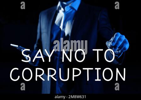 Scrittura testo visualizzato dire No alla corruzione. Parola per l'introduzione di uno scambio di denaro decentrato Foto Stock