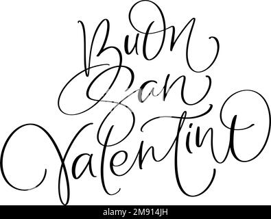 Buon giorno di San Valentino sul buon San Valentino italiano. Calligrafia vettoriale nero testo con il cuore. Vacanza amore preventivo design per San Valentino Illustrazione Vettoriale