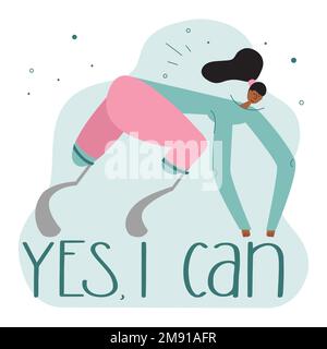 La donna sportiva anomalia alla nascita, ha gamba bionica, piede di titanio, impianto o protesi. Illustrazione vettoriale con frase sì, posso. Illustrazione Vettoriale