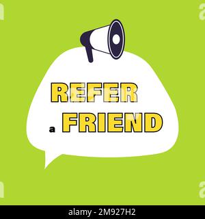 Segnala un'associazione della filiale dell'amico e guadagni i soldi. Bolla di speach con altoparlante Illustrazione Vettoriale