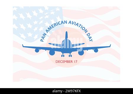 Poster a tema Pan American Aviation Day, adatto per Poster , Banner, campagna e biglietto d'auguri, vettore piatto moderna illustrazione Illustrazione Vettoriale