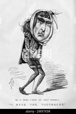 Cartone animato di Henry Irving (1838-1905), attore-direttore inglese, che soffre di mal di denti -- molto Ado circa niente. Appariva nel ruolo di Benedick al Lyceum Theatre di Londra. La riga 'ho il mal di denti' appare nel gioco stesso. Foto Stock