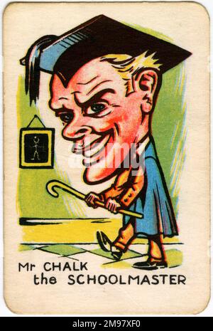 Buone carte da gioco - MR Chalk The Schoolmaster. Foto Stock