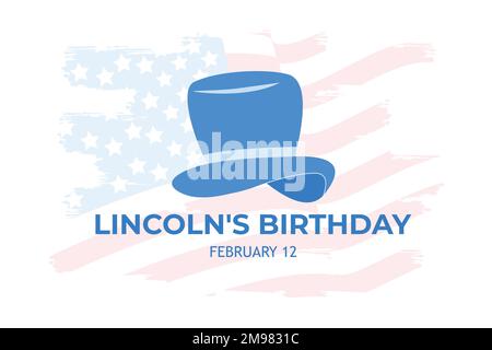 Compleanno di Lincoln. Febbraio 12. Concetto di vacanza. Modello per sfondo, banner, cartellone, poster con iscrizione di testo, disegno vettoriale piatto moderno Illustrazione Vettoriale