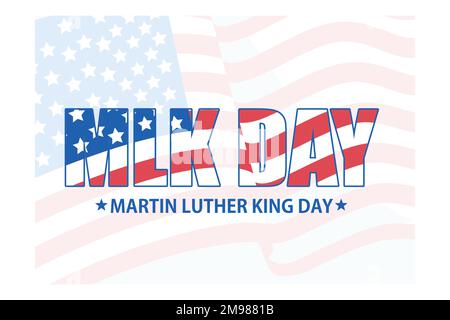 Martin Luther King Jr Disegno del biglietto d'auguri per la tipografia del giorno. MLK Day Lettering citazione di ispirazione, US flag, sfondo vettoriale blu scuro, vettore piatto m Illustrazione Vettoriale