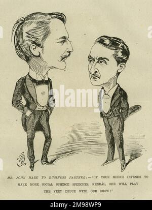 Cartoon, l'attore inglese e direttore teatrale Sir John Hare al suo partner commerciale William Hunter Kendal: Se il tuo Missus intende fare più discorsi di scienze sociali, Kendal, suonerà la stessa deuce con il nostro spettacolo! Foto Stock