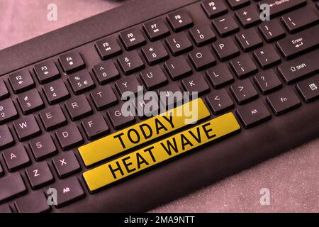 Scrittura a mano del testo Heat Wave. Approccio aziendale un periodo prolungato di tempo anormalmente caldo Foto Stock