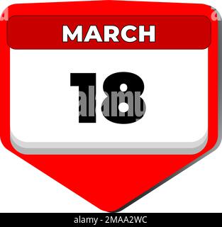 18 marzo vettore icona calendario giorno. 18 marzo. Diciottesimo giorno di marzo. 18th numero di data. calendario di 18 giorni. Diciotto date Illustrazione Vettoriale