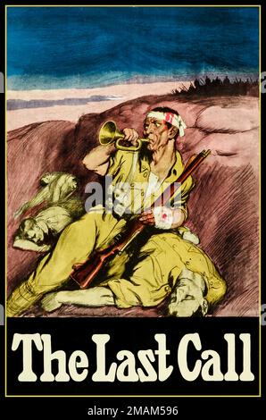 WW1 Propaganda 'The Last Call' poster di reclutamento per la guerra mondiale 1 Nuova Zelanda Expeditionary Force [NZEF] - poster di reclutamento - The Last Call, W e Smith Ltd, Sydney. Foto Stock