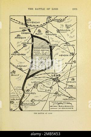 Battaglia a Loos dal libro la storia della grande guerra; la storia completa degli eventi fino ad oggi DIPLOMATICI E DOCUMENTI DI STATO di Reynolds, Francis Joseph, 1867-1937; Churchill, Allen Leon; Miller, Francis Trevelyan, 1877-1959; Wood, Leonard, 1860-1927; Knight, Austin Melvin, 1854-1927; Palmer, Frederick, 1873-1958; Simonds, Frank Herbert, 1878-; Ruhl, Arthur Brown, 1876- Volume VII pubblicato nel 1920 Foto Stock