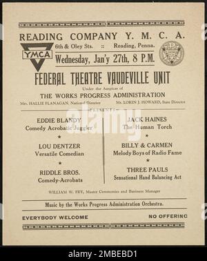 Vaudeville Unit, Reading, PA, [193-]. 'Reading Company Y.M.C.A...Federal Theatre Vaudeville Unit...presenta - Eddie Blandy - Commedia acrobatica Juggler; Lou Dentzer - comico versatile; Riddle Bros. - Comedy-Acrobats; Jack Haines - The Human Torch; Billy &amp; Carmen - Melody Boys of radio Fame; Three Pauls - Sensational Hand Balancing Act - William W. Fry, Master Ceremonies and Business Manager'. Il progetto del Teatro Federale, creato dagli Stati Uniti Works Progress Administration nel 1935, è stata progettata per conservare e sviluppare le competenze degli operai teatrali, riutilizzarle in soccorso pubblico, e per brin Foto Stock