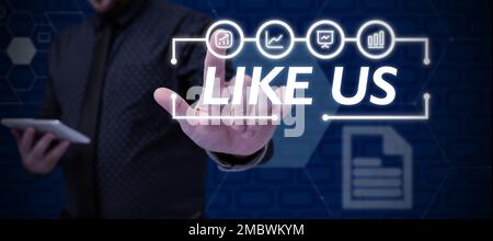 Segno che mostra come noi. Parola scritta su chiedere di seguire sui social media sentire attrazione o piacere Foto Stock