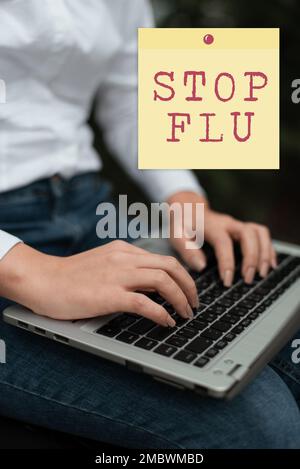 Scrittura visualizzazione testo Stop Flu. Foto concettuale trattare la malattia respiratoria contagiosa causata dal virus dell'influenza Foto Stock