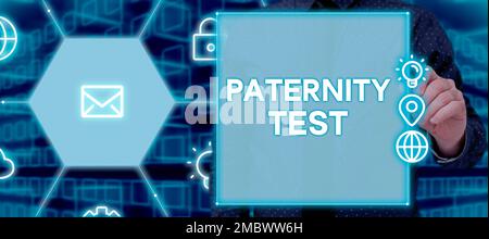 Testo che mostra il test di paternità dell'ispirazione. Business idea un test di DNA per determinare se un dato uomo è il padre biologico Foto Stock