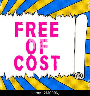 Testo che mostra l'ispirazione senza costi aggiuntivi. Foto concettuale Nessun prezzo per una versione di prova o un campione dato promozione Foto Stock