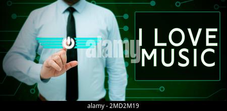 Segno che mostra i Love Music. Concetto che significa avere affetto per i buoni suoni cantanti lirici musicisti Foto Stock