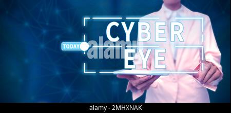 Didascalia di testo che presenta Cyber Eye. Lo strumento di Business idea si impegna nello sviluppo di tecnologie intelligenti nella cybersicurezza Foto Stock