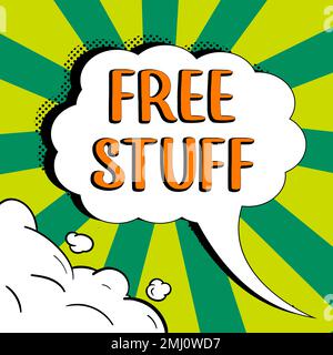 Ispirazione che mostra il segno Free Stuff. Parola scritta su qualsiasi cosa che si può avere in un negozio che non è pagato Foto Stock