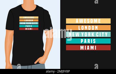 Awesome, Londra, New York City, Parigi, Miami testo tipografico con t-shirt a strisce colorate Design stampato Chest Pronto per la stampa. Illustrazione Vettoriale