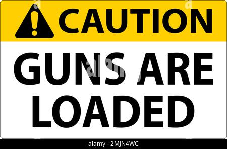 Attenzione Gun Owner Sign, Guns sono caricati Illustrazione Vettoriale