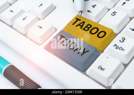 Scrittura visualizzazione testo Taboo. Panoramica aziendale una consuetudine sociale o religiosa che proibisce o proibisce la persona, il luogo o la cosa Foto Stock