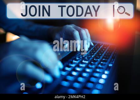 Scrittura visualizzazione testo Iscriviti oggi stesso. Parola scritta sopra per diventare un nuovo membro del gruppo o per firmare in su per l'organizzazione Foto Stock