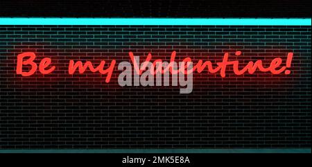 Rosso illuminato testo sia il mio San Valentino scritto sul muro di mattoni. Può essere utilizzato per la cartolina con il rendering 14 febbraio 3D. Foto Stock