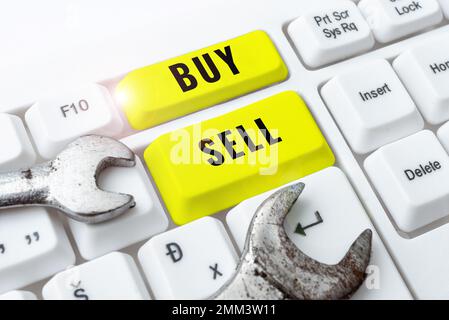 Didascalia di testo che presenta Buy Sell. Approccio aziendale l'acquisto e la vendita di beni e servizi Trading Merchandising Foto Stock