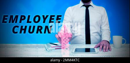 Ispirazione che mostra il segno Employee Churn. Panoramica aziendale percentuale di cambiamento dei lavoratori esistenti persi e nuovi aggiunti Foto Stock