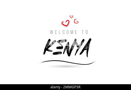 Benvenuti in KENYA testo tipografico con cuore rosso d'amore e nome nero. Modello creativo scritto a mano parola icona logo design Illustrazione Vettoriale