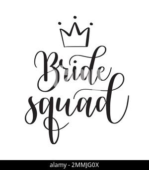 Squadra sposa. Cute moderna calligraphy bachelorette partito a tema doodle Illustrazione Vettoriale