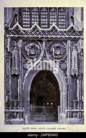 South Door, King's College Chapel da una fotografia di F. Frith & Co. Dal libro ' Cambridge and its story ' di Arthur Gray Pubblicazione 1852-1940 Londra : Methuen 1912 Foto Stock