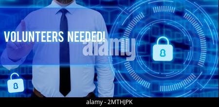 Cartello che mostra volontari necessari. Approccio aziendale Volontariato sociale della Comunità di Carità Foto Stock